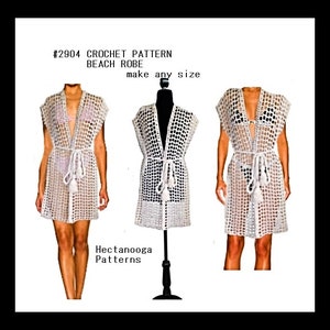 Pode incluir: Padr&atilde;o de roup&atilde;o de praia de croch&ecirc; branco, #2904, para fazer em qualquer tamanho. O padr&atilde;o &eacute; mostrado em tr&ecirc;s manequins. Hectanooga Patterns.