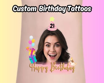 Custom Face Tattoos, Birthday Tattoos, Custom Temporary Tattoos,Party Favor,Tattoo Gift,Milestone Birthday,30th Birthday, 40th Birthday gift