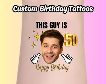 Tatouages visage personnalisés pour les fêtes d'anniversaire | Cadeaux d'anniversaire uniques et amusants avec photos | Cadeau d'anniversaire pour les 18, 21, 30, 40, 50 et 60 ans