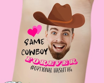 Same Cowboy Forever, Bachelorette Party Face Tattoos, Austin, Nash Bash Party Theme, Nashville Bachelorette Party Tattoos, Groom Face Tattoo
