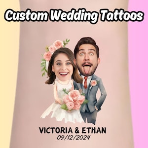 Custom couple Tattoos, Wedding tattoos,Groom Face Tattoos,Bride face tattoos,Custom Temporary Tattoos,Bachelorette Party Favor,Wedding Favor