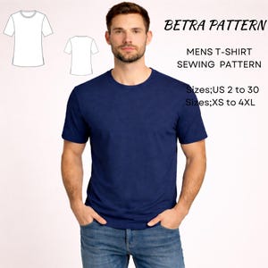 Könnte beinhalten: Ein marineblaues T-Shirt mit Rundhalsausschnitt wird von einer Person getragen. Das Bild enthält eine Schnittmusterzeichnung und den Text "BETRA PATTERN, MENS T-SHIRT SEWING PATTERN, Größen: US 2 bis 30, Größen: XS bis 4XL."