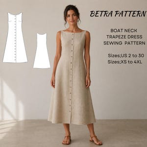 Può includere: Un abito trapezio beige con scollo a barchetta e bottoni sul davanti, mostrato su una modella. L'immagine include un diagramma del modello di cucito e il testo "BETRA PATTERN BOAT NECK TRAPEZE DRESS SEWING PATTERN Taglie; US 2 a 30 Taglie; XS a 4XL."