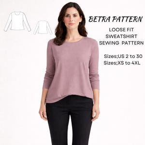 Loose Fit Sweatshirt Sewing Pattern: Women's Long Sleeve Top (XS-4XL) (PDF Pattern)