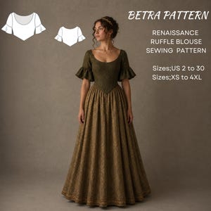 以下が含まれることがあります： Betra Patternのルネッサンス風ラッフルブラウスの型紙（サイズUS 2〜30、XS〜4XL）。画像には、ダークオリーブグリーンのボディスにラウンドネックとラッフル袖をあしらい、質感のあるブラウンのロングスカートを合わせたドレスが写っています。