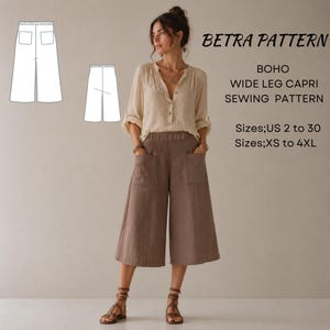 May include: A woman wearing a beige blouse and brown wide-leg capri pants. The image includes a sewing pattern diagram and text that reads "BETRA PATTERN BOHO WIDE LEG CAPRI SEWING PATTERN Sizes; US 2 to 30 Sizes; XS to 4XL."
