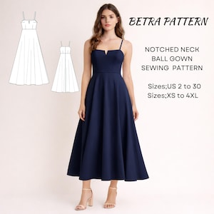 Puede incluir: Un vestido de fiesta azul marino con escote en pico y tirantes finos. El vestido tiene una falda amplia y llega a la rodilla. La imagen también incluye un dibujo lineal del vestido y el texto "BETRA PATTERN, NOTCHED NECK BALL GOWN SEWING PATTERN, Tallas; US 2 a 30, Tallas; XS a 4XL."