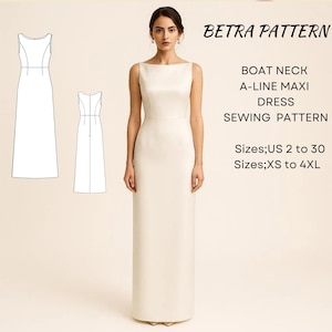 May include: A cream-coloured A-line maxi dress with a boat neck. The dress is sleeveless and floor-length. The image also includes a sewing pattern illustration and text that reads "BETRA PATTERN, BOAT NECK A-LINE MAXI DRESS SEWING PATTERN, Sizes: US 2 to 30, Sizes: XS to 4XL."