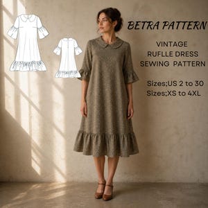 Puede incluir: Una mujer modela un vestido vintage con volantes marrón estampado, con cuello Peter Pan y dobladillo con volantes. La imagen incluye una ilustración de patrón de costura y el texto "BETRA PATTERN VINTAGE RUFFLE DRESS SEWING PATTERN". Tallas US 2 a 30 y XS a 4XL.