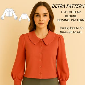 Puede incluir: Un patrón de costura de blusa con cuello plano naranja de Betra Pattern. La imagen muestra a una mujer que lleva la blusa. El patrón incluye tallas US 2 a 30 y XS a 4XL. La blusa tiene mangas largas y una botonadura.