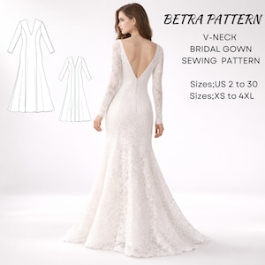 May include: A white, long-sleeved V-neck bridal gown with a mermaid silhouette. The dress features a low back and a button closure. The image also includes a pattern illustration and text that reads "BETRA PATTERN V-NECK BRIDAL GOWN SEWING PATTERN".