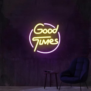 Good Times Neon Sign For Wall Decor | Acrylic Sign | Neon Sign Quote | Led Neon Sign | Custom Neon Sign | Led Signs | Neon Light