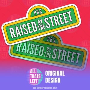 Raised by the Street-bord gestanste witte holografische stickers | PBS-stickers fonds | Sticker bord Sesamstraat | Elmo Big Bird Koekjesmonster