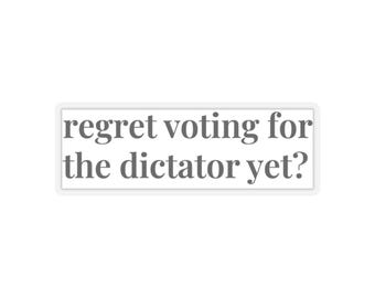 ¿Ya te arrepientes de haber votado por el dictador (Trump)? Pegatina troquelada, regalo para votantes demócratas de Harris, pegatinas anti-Trump para portátiles y botellas de agua, vota azul.