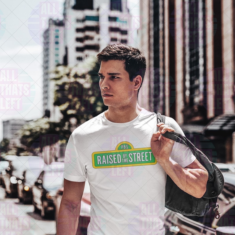 Raised by the Street Public Broadcasting T-Shirt — Support Sesame Street 90s Kids Tee image 8