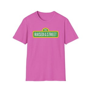 Raised by the Street Public Broadcasting T-Shirt — Support Sesame Street 90s Kids Tee Heather Berry