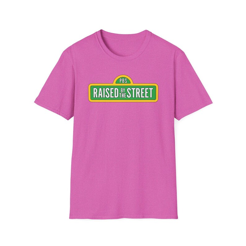 Raised by the Street Public Broadcasting T-Shirt — Support Sesame Street 90s Kids Tee Heather Berry