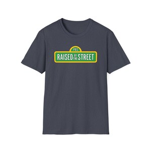 Raised by the Street Public Broadcasting T-Shirt — Support Sesame Street 90s Kids Tee Heather Navy