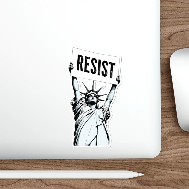 RESIST Sign Lady Liberty Die-cut Stickers | Statue of Liberty, Anti ...