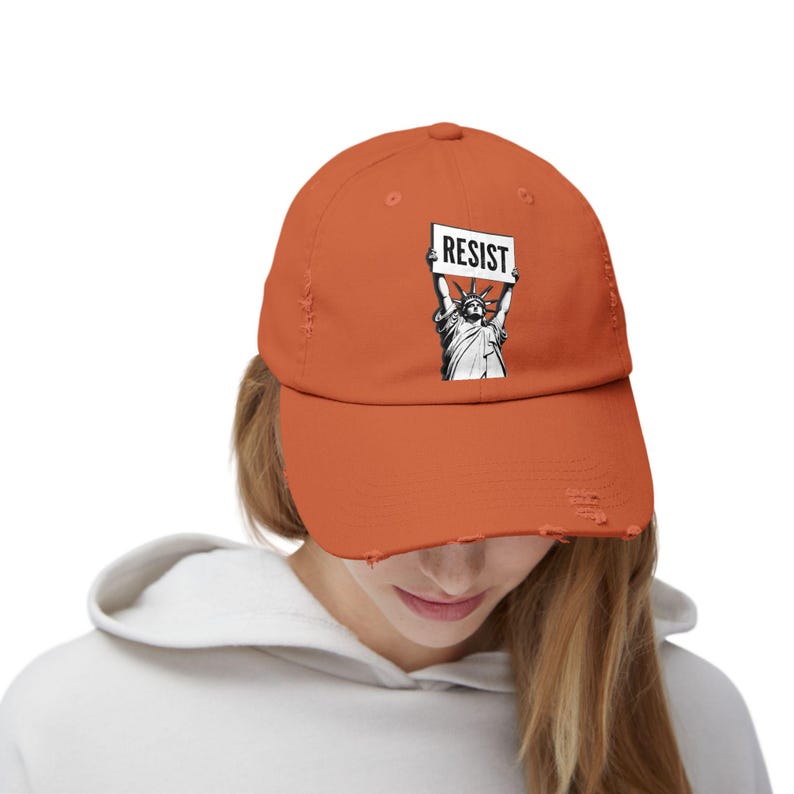 RESIST Sign Lady Liberty Printed Unisex Distressed Baseball Hat | Statue of Liberty, Anti-Trump Anti-DOGE Cap, Pro-Democracy Feminist Hats Burnt Orange
