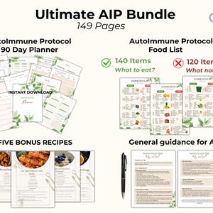 Könnte beinhalten: Ein digitales Produktpaket für die Autoimmune Protocol (AIP)-Diät. Das Paket beinhaltet einen 90-Tage-Planer, eine Lebensmittel-Liste mit 140 zu essenden und 120 zu vermeidenden Lebensmitteln, fünf Bonusrezepte und allgemeine Anleitungen für die AIP-Diät. Das Paket umfasst 149 Seiten.