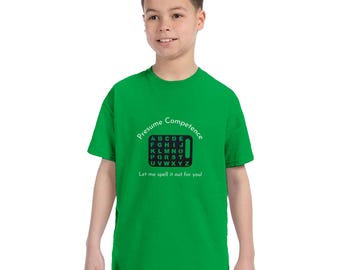 Presume Competence Kids T-Shirt: Letterboard User, Proud Speller Gift