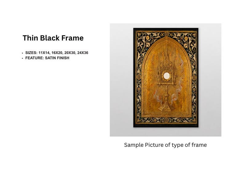 May include: A rectangular wall art piece in a thin black frame with a satin finish. The artwork depicts a golden monstrance centered within a gothic arch, surrounded by ornate black and gold floral patterns. Available in 11x14, 16x20, 20x30, 24x36 inches.