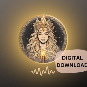 May include: Digital download graphic featuring a woman with long blonde hair, wearing a crown, and holding a candle. The image has a circular design with a starry background and the words "DIGITAL DOWNLOAD".