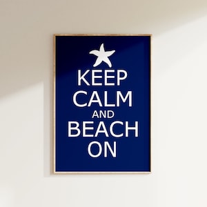 Keep Calm and Beach On - 8x10 Beach Quote Print with Starfish Art - Beach House Decor - CHOOSE YOUR COLORS - Shown in Navy Blue and More