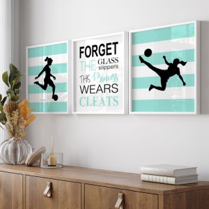 Soccer Prints for Girls Room Decor, Soccer Wall Art, Soccer Room Decor Girls, Forget The Glass Slippers, Set of 3 Soccer Canvases or Prints