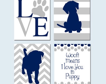 Puppy Dog Boy Nursery Art - Woof Means I Love You In Puppy Quote, Love, Puppy Silhouettes - Set of Four Prints or Canvas  CHOOSE YOUR COLORS