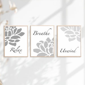 Grey Bathroom Decor Gray Bathroom Decor, Gray Bathroom Sign, Relax Breathe Unwind, Floral Bathroom Decor, Set of 3 Bathroom PRINTS OR CANVAS