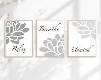 Grey Bathroom Decor Gray Bathroom Decor, Gray Bathroom Sign, Relax Breathe Unwind, Floral Bathroom Decor, Set of 3 Bathroom PRINTS OR CANVAS