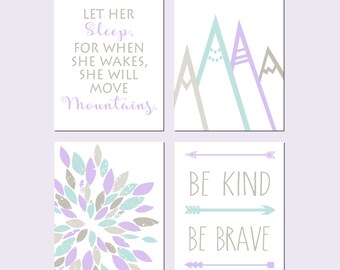 Girl Mountain Nursery Decor Girl - Let Her Sleep For When She Wakes She Will Move Mountains - Be Kind Be Brave - Set of 4 PRINTS OR CANVAS