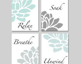 Relax Soak Unwind Bathroom Decor Wall Art Set of 4 Prints or Canvas - Aqua Grey Bathroom Art With Flowers Petals - CHOOSE YOUR COLORS