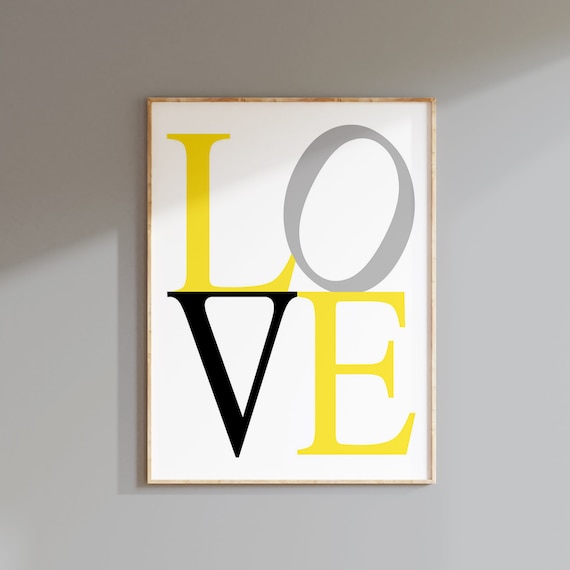 LOVE Art Print - Love Print - Love Sign - Philly Love Sign - Love Nursery Art - Choose Your Colors - Shown in Gray Yellow Black White