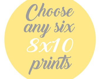 SALE - Mix and Match - Bilde Dein Eigenes Set - Wähle 6 Prints in der Größe 8 x 10 Inch - Du bestimmst die Farben und den Print