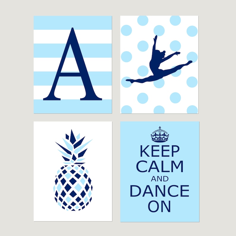 May include: Four blue and light blue printable wall art prints. The first print has a large blue letter A on a light blue and white striped background. The second print has a silhouette of a gymnast in a split on a light blue background with white polka dots. The third print has a blue and light blue pineapple on a white background. The fourth print has the text "Keep Calm and Dance On" in blue on a light blue background.