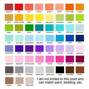 May include: A color chart with 48 different color swatches, each labeled with a color name. The colors range from deep red to light taupe. The chart is titled "I am not limited to this chart and can match paint, bedding, etc."