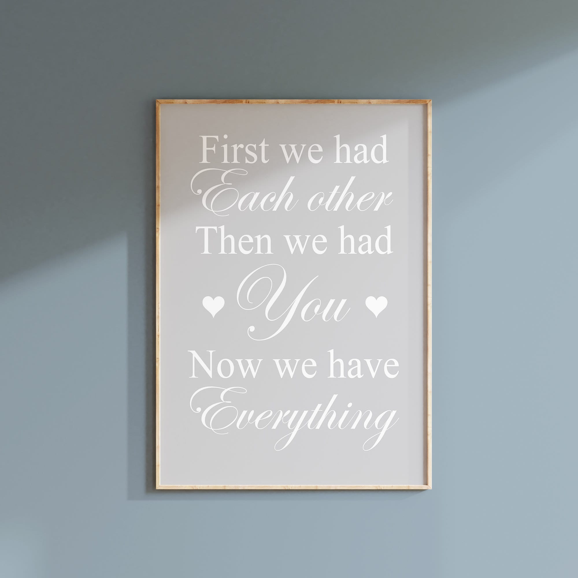 first-we-had-each-other-then-we-had-you-now-we-have-everything-quote-for-nursery-decor-nursery-wall-art-quote-baby-gift-print-or-canvas-etsy