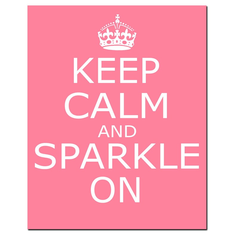 Keep Calm and Sparkle on 8x10 Inspirational Quote Print Etsy