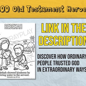 Puede incluir: P&aacute;gina para colorear en blanco y negro con Rebeca ofreciendo agua a un sirviente, con el texto "100 Old Testament Heroes". La imagen incluye el texto "LINK IN THE DESCRIPTION" y "DISCOVER HOW ORDINARY PEOPLE TRUSTED GOD IN EXTRAORDINARY WAYS."