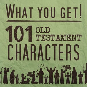 Puede incluir: Un fondo verde con el texto "WHAT YOU GET!" y "101 OLD TESTAMENT CHARACTERS" en marr&oacute;n oscuro. Siluetas de varias figuras en la parte inferior. El dise&ntilde;o tiene un aspecto vintage y texturizado.