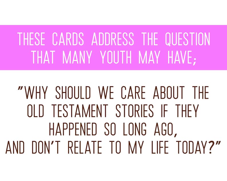 Może przedstawiać: Prostokątna karta z jasnor&oacute;żowym poziomym paskiem u g&oacute;ry z białym tekstem: THESE CARDS ADDRESS THE QUESTION THAT MANY YOUTH MAY HAVE; oraz brązowym tekstem: WHY SHOULD WE CARE ABOUT THE OLD TESTAMENT STORIES IF THEY HAPPENED SO LONG AGO, AND DON'T RELATE TO MY LIFE TODAY?