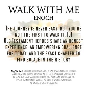 Puede incluir: Fondo blanco con texto negro: &laquo;WALK WITH ME ENOCH&raquo;. Texto adicional que describe el viaje y la b&uacute;squeda de consuelo. El texto inferior dice: &laquo;My Walk: I told the Lord...&raquo;