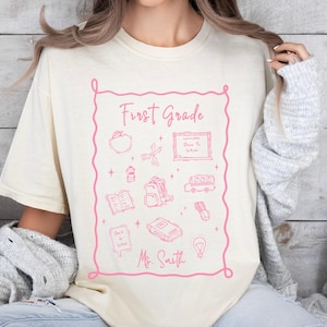 Comfort Colors First Grade Teacher Shirt: Back To School Tee