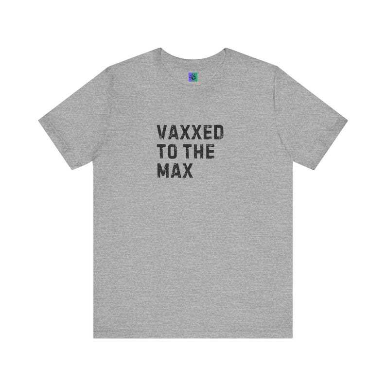 Vaxxed to the Max Unisex Jersey Tee: Health Awareness, Caregiver Gift image 5