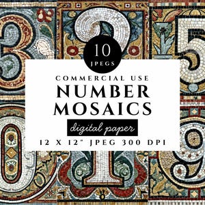 May include: A collection of digital mosaic number designs featuring intricate tile patterns in various colors. The text reads 10 JPEGS, COMMERCIAL USE, NUMBER MOSAICS, digital paper, 12 X 12 INCHES JPEG 300 DPI. The numbers 3, 5, 0, 1, and 9 are visible.