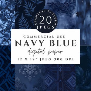 May include: A digital paper pack with 20 seamless patterns in navy blue. The patterns include floral, geometric, and abstract designs. The pack is for commercial use and includes 12x12 inch JPEG files at 300 DPI.