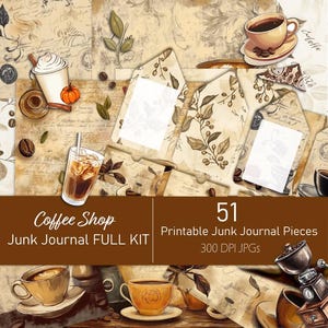 Coffee Shop Junk Journal FULL KIT, Pages, Envelopes, Pockets, Ephemera, Bookmarks & More, Cozy, Coffee Lovers, Collage, Digital Download